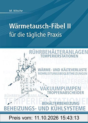 Wärmetausch-Fibel II: für die tägliche Praxis