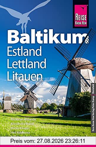 Reise Know-How Reiseführer Baltikum: Litauen, Lettland, Estland