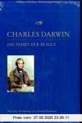 Die Fahrt der Beagle: Tagebuch mit Erforschungen der Naturgeschichte und Geologie der Länder, die auf der Fahrt von HMS Beagle unter dem Komando von Kapitän Robert Fitzroy, RN, besucht wurden
