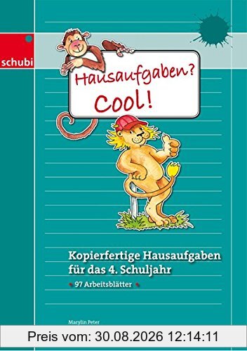Hausaufgaben? Cool! 4: Kopierfertige Hausaufgaben für das 4. Schuljahr