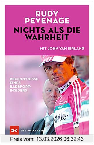 Rudy Pevenage Nichts Als Die Wahrheit, Bekenntnisse Eines Radsport-Insiders