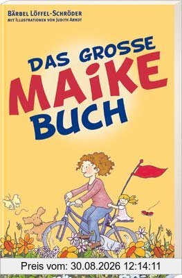 Das grosse Maike-Buch