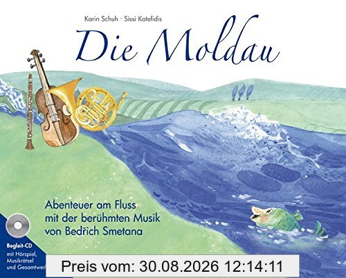 Die Moldau: Abenteuer am Fluss mit der berühmten Musik von Bedrich Smetana