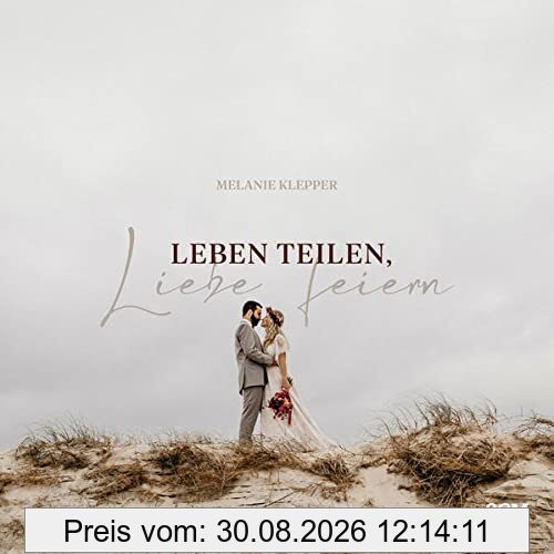 Leben teilen, Liebe feiern