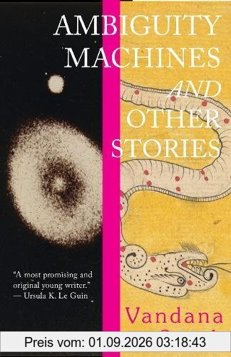 Ambiguity Machines: and Other stories