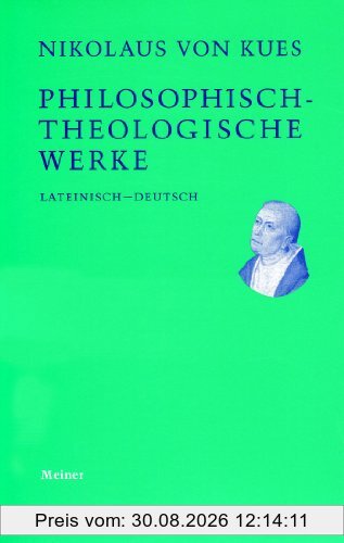 Philosophisch-theologische Werke: 4 Bde.