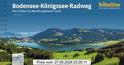 Bodensee-Königssee-Radweg: Von Lindau ins Berchtesgadener Land. 450 km, 1:50.000, GPS-Tracks Download, LiveUpdate (Bikeline Radtourenbücher)