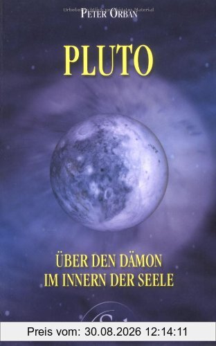 Pluto - Über den Dämon im Innern der Seele