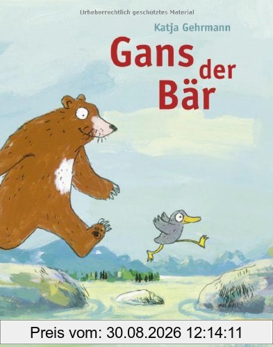 Gans der Bär: Vierfarbiges Bilderbuch