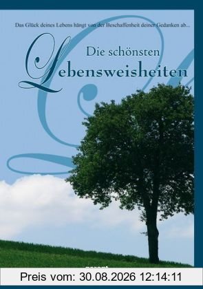 Die schönsten Lebensweisheiten