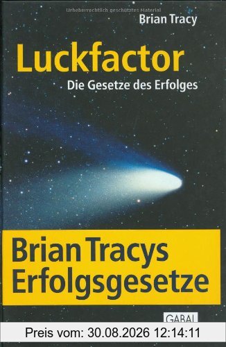 Luckfactor. Die Gesetze des Erfolges