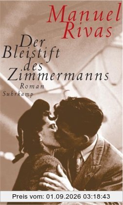Der Bleistift des Zimmermanns: Roman