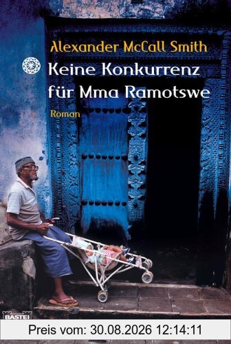 Keine Konkurrenz für Mma Ramotswe.