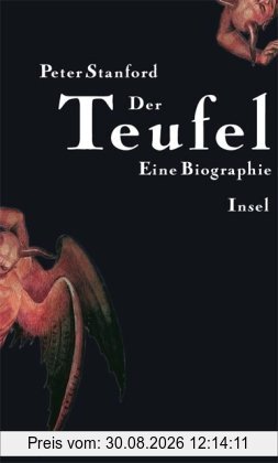 Der Teufel: Eine Biographie
