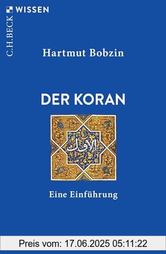 Binding : Taschenbuch, Edition : 11., durchgesehene, Label : C.H.Beck, Publisher : C.H.Beck, medium : Taschenbuch, numberOfPages : 143, publicationDate : 2024-07-11, releaseDate : 2024-07-11, authors : Hartmut Bobzin, ISBN : 3406824471