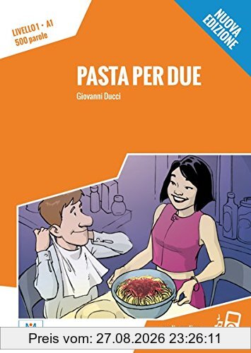 Pasta per due - Nuova Edizione: Livello 1 / Lektüre + Audiodateien als Download