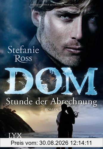 Dom: Stunde der Abrechnung