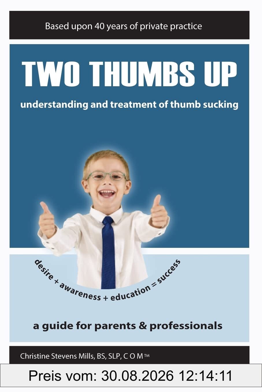Two Thumbs Up: Understanding and Treatment of Thumb Sucking