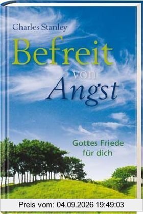 Befreit von Angst. Gottes Friede für dich