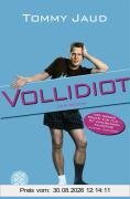 Vollidiot. Filmbuch.