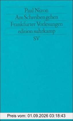 Am Schreiben gehen: Frankfurter Vorlesungen (edition suhrkamp)