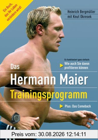 Das Hermann-Maier-Trainingsprogramm