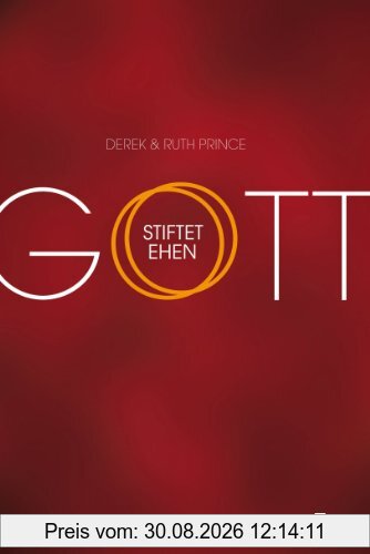 Gott stiftet Ehen