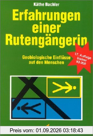 Erfahrungen einer Rutengängerin