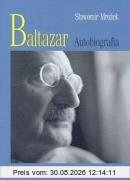 Baltazar Autobiografia