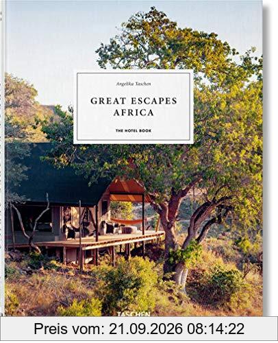 Great escapes Africa : the hotel book