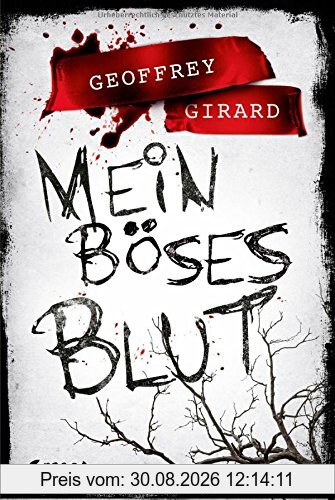 Mein böses Blut: .