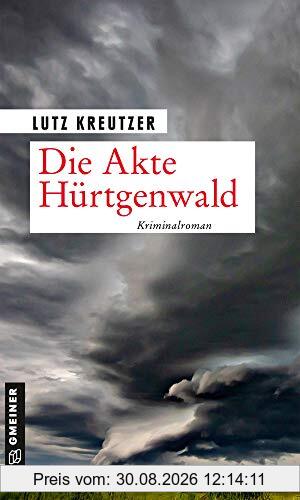 Die Akte Hürtgenwald: Kriminalroman (Hauptkommissar Josef Straubinger) (Kriminalromane im GMEINER-Verlag)