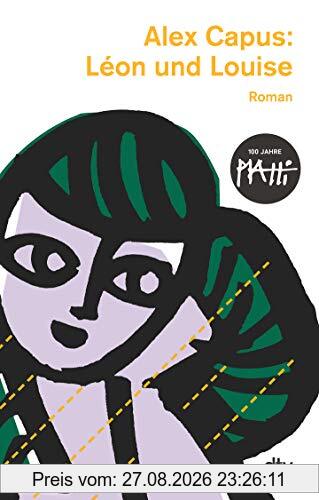 Léon und Louise: Roman
