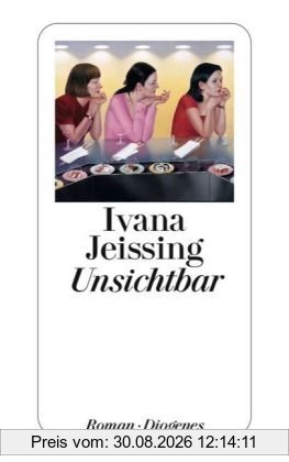 Unsichtbar. Roman