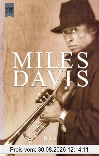 Miles Davis: Die Autobiographie