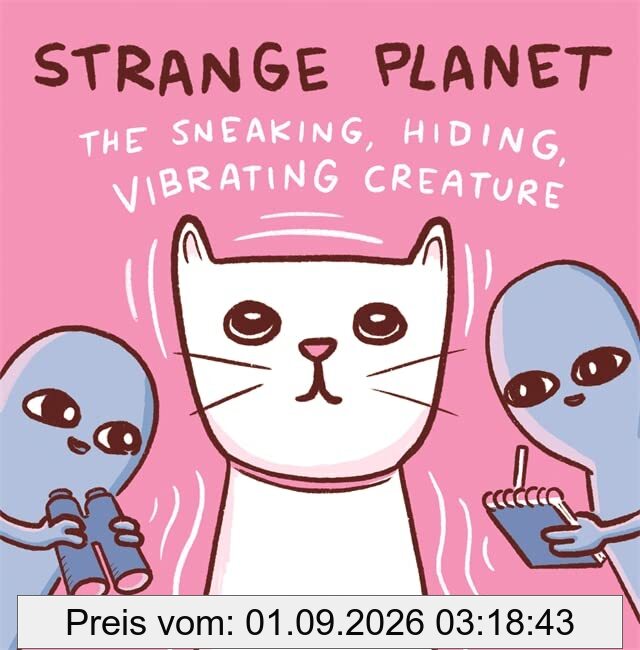 Strange Planet: The Sneaking, Hiding, Vibrating Creature