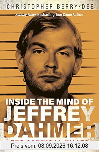 Inside the Mind of Jeffrey Dahmer: The Cannibal Killer