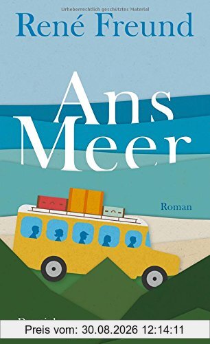 Ans Meer: Roman