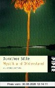 Mystik und Widerstand. 'Du stilles Geschrei'.