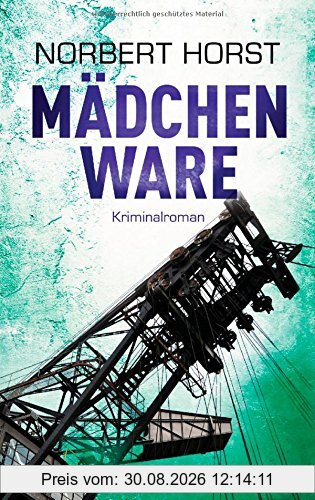 Mädchenware: Kriminalroman