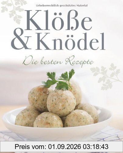 Klöße & Knödel: Die besten Rezepte