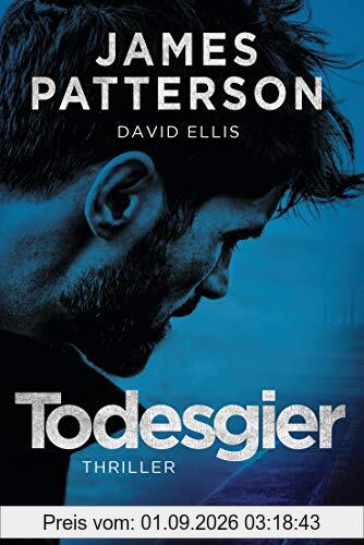 Todesgier: Thriller