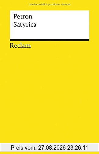 Satyrica (Reclams Universal-Bibliothek, Band 8533)