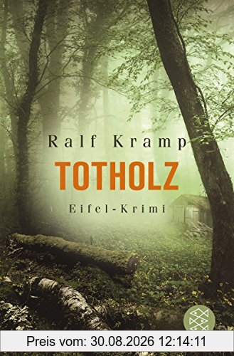 Totholz: Eifel-Krimi