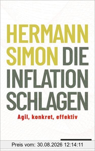 Die Inflation schlagen: Agil, konkret, effektiv
