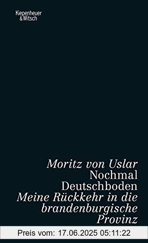 Binding : Gebundene Ausgabe, Edition : 1., Label : Kiepenheuer&Witsch, Publisher : Kiepenheuer&Witsch, medium : Gebundene Ausgabe, numberOfPages : 336, publicationDate : 2020-03-05, releaseDate : 2020-03-05, authors : Uslar, Moritz von, ISBN : 3462053256