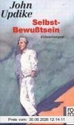Selbst-Bewußtsein: Erinnerungen