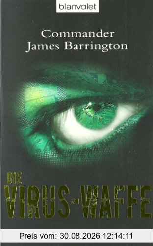 Die Virus-Waffe: Roman