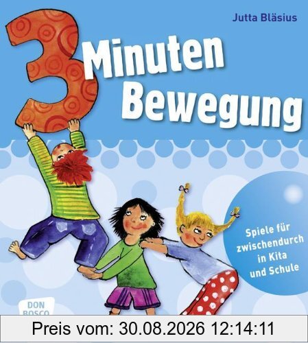 3 Minuten Bewegung: Spiele für zwischendurch in Kita und Schule