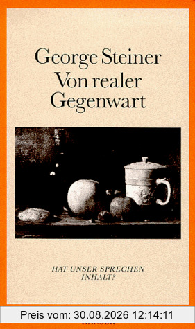 Von realer Gegenwart: Hat unser Sprechen Inhalt?